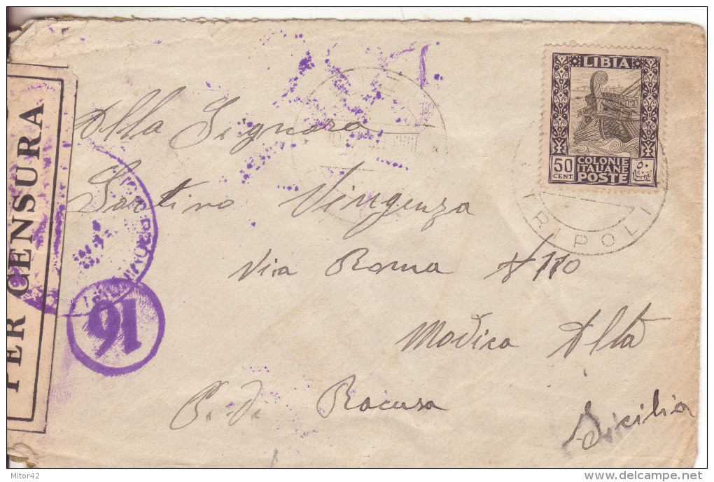 30-Regno-Posta Militare-Censura-50c.Pittorica Libia 1940 Da Tripoli A Modica Alta-Ragusa-Due CENSURE - Libia