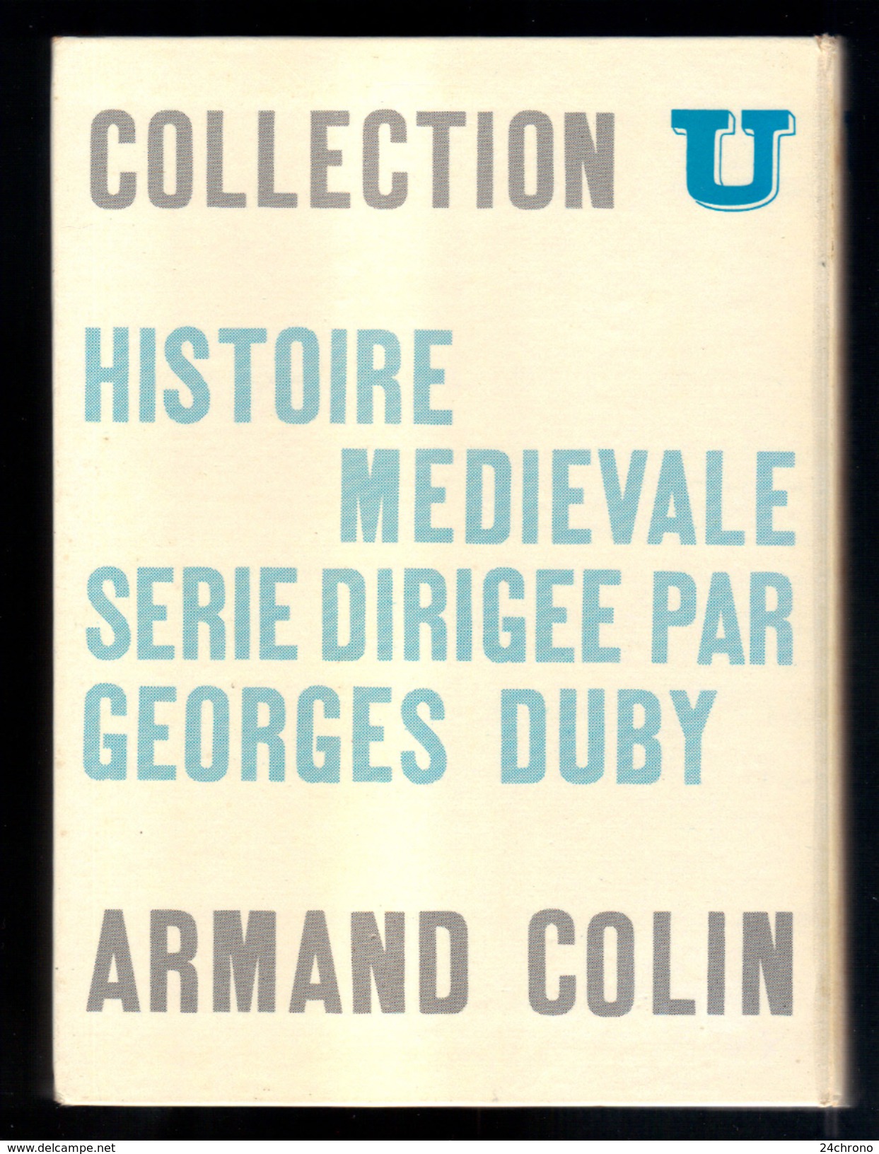 Livre: Collection U, L'Occident Du Xème  Au Milieu Du XIIIème Siecle Par Guy Devailly (16-2792) - Histoire