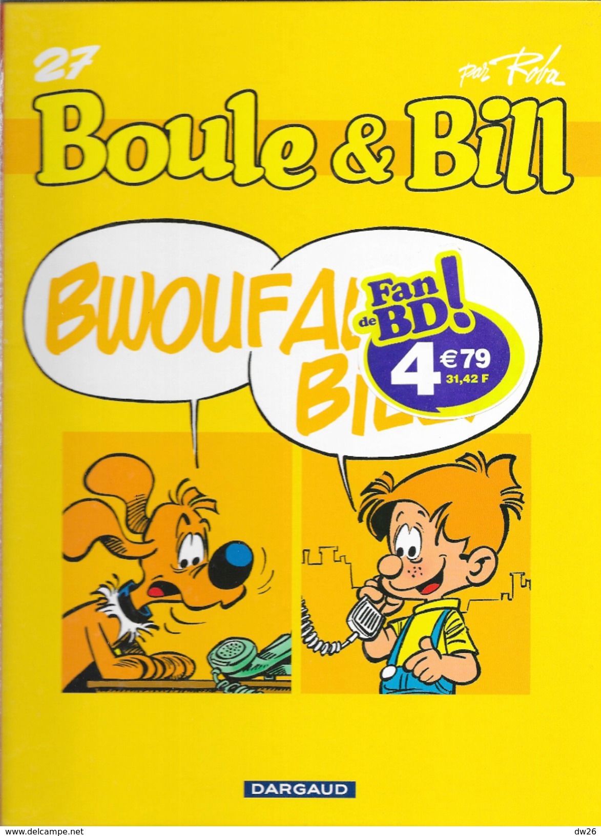 Lot De 3 Albums BD "Boule Et Bill" Par Roba, N° 18, 26, 27 - Chez Dupuis Et Dargaud - Boule Et Bill