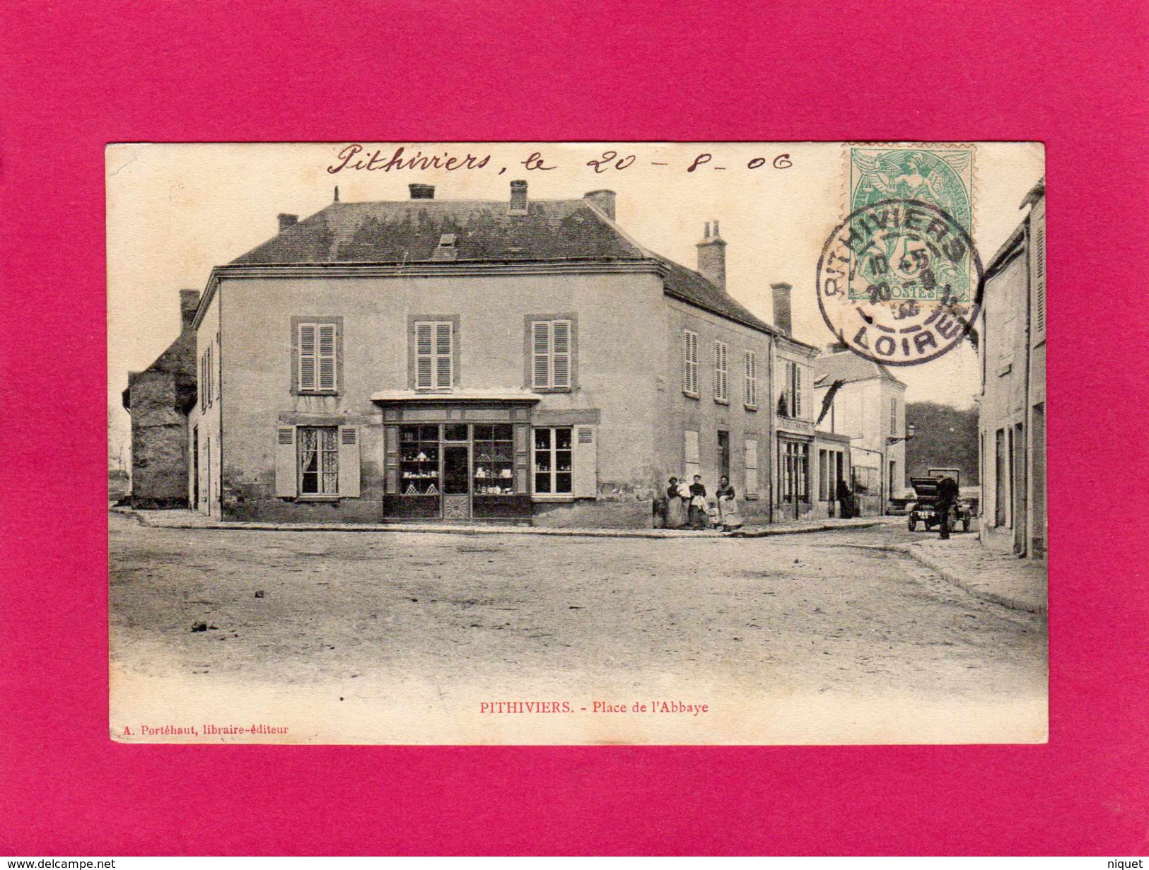 45 LOIRET, PITHIVIERS, Place De L'Abbaye, Animée, Commerces, 1906, (A. Portéhaut) - Pithiviers