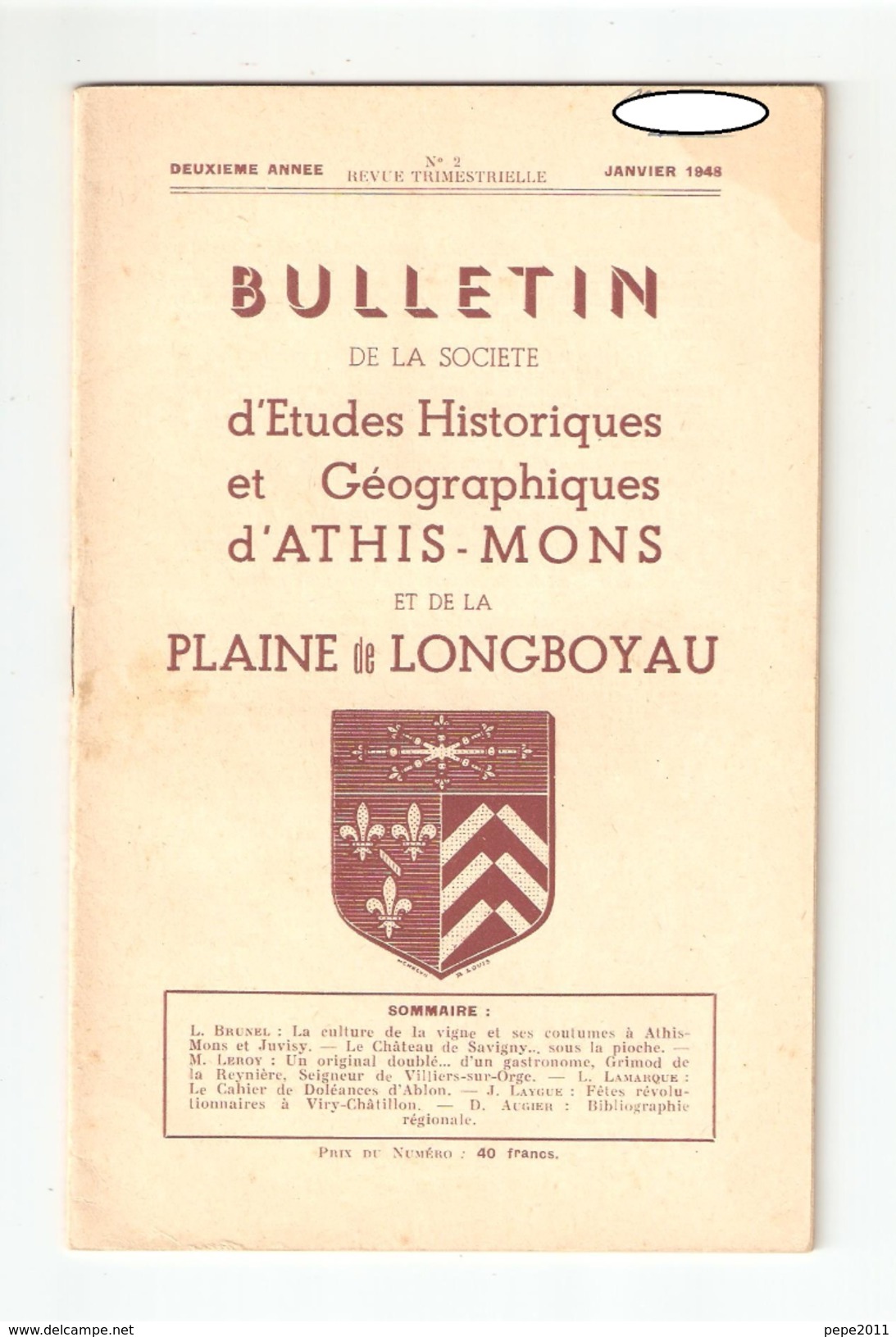 Essonne, BULLETIN DE LA SOCIETE D'ETUDES HISTORIQUES Et GEOGRAPHIQUES D'ATHIS MONS Et De La PLAINE De LONGBOYAU N°2 1948 - Ile-de-France