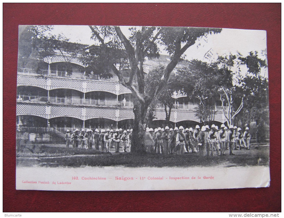 CPA - SAÏGON - COCHINCHINE - 11° COLONIAL - INSPECTION DE LA GARDE - Viêt-Nam