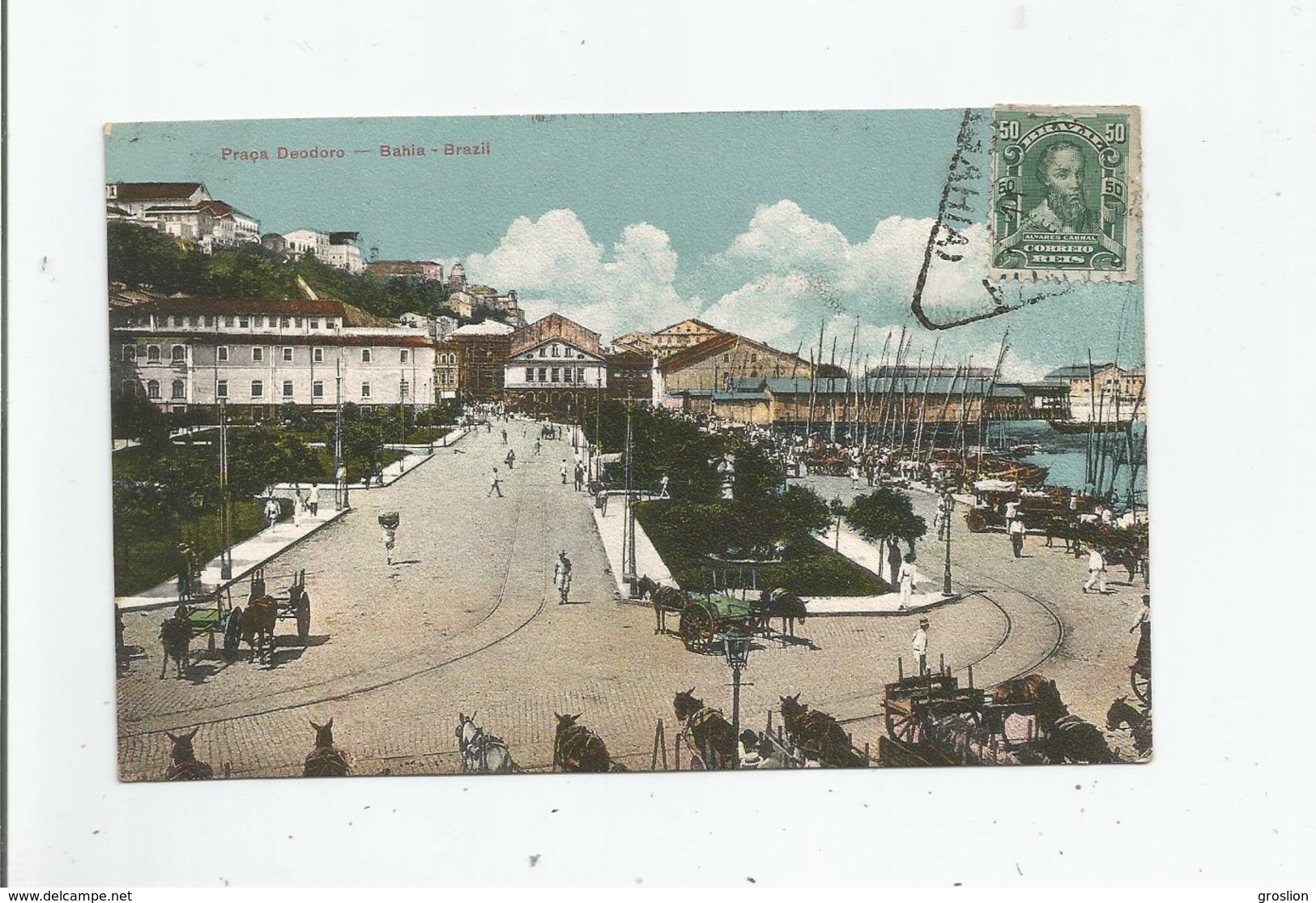 BAHIA BRAZIL PRACA DEODORO 1915 - Salvador De Bahia