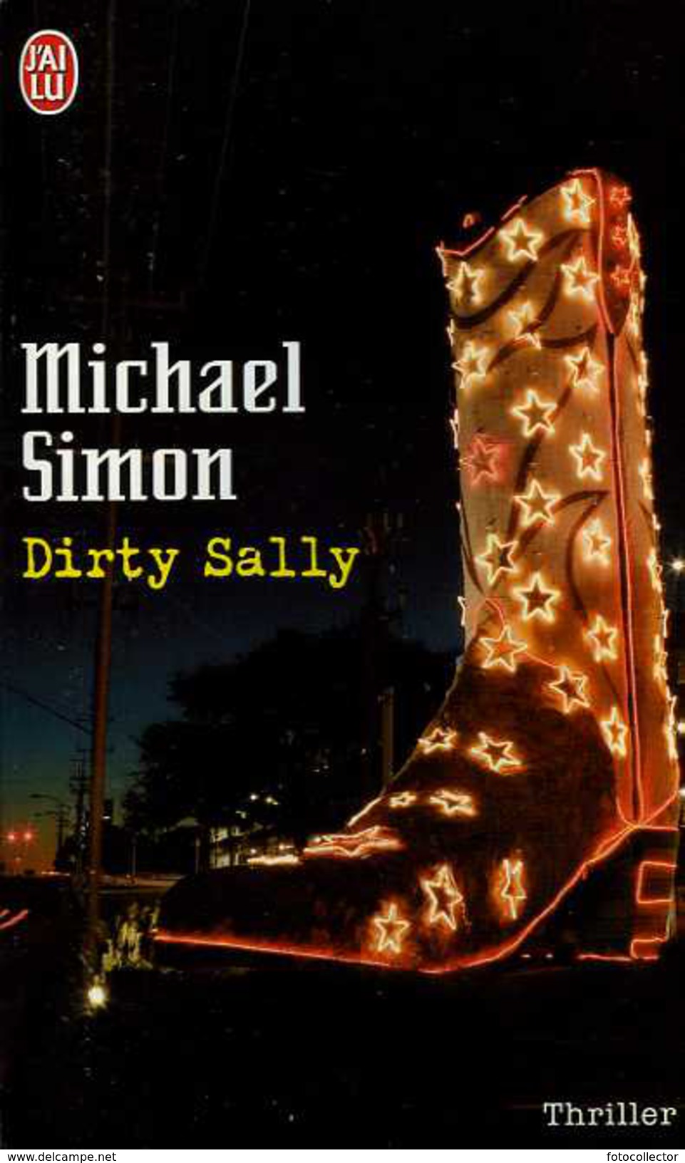 Dirty Sally Par Michael Simon (ISBN 9782290351666) - J'ai Lu