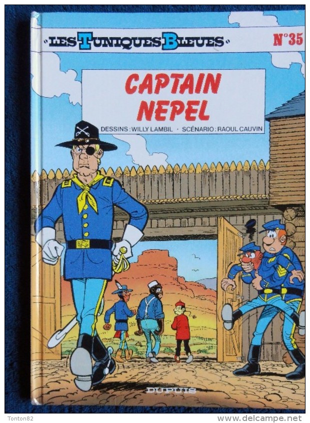 Les Tuniques Bleues N° 35 - " Captain Nepel " - Dupuis - ( E.O. 1993 ) . - Tuniques Bleues, Les