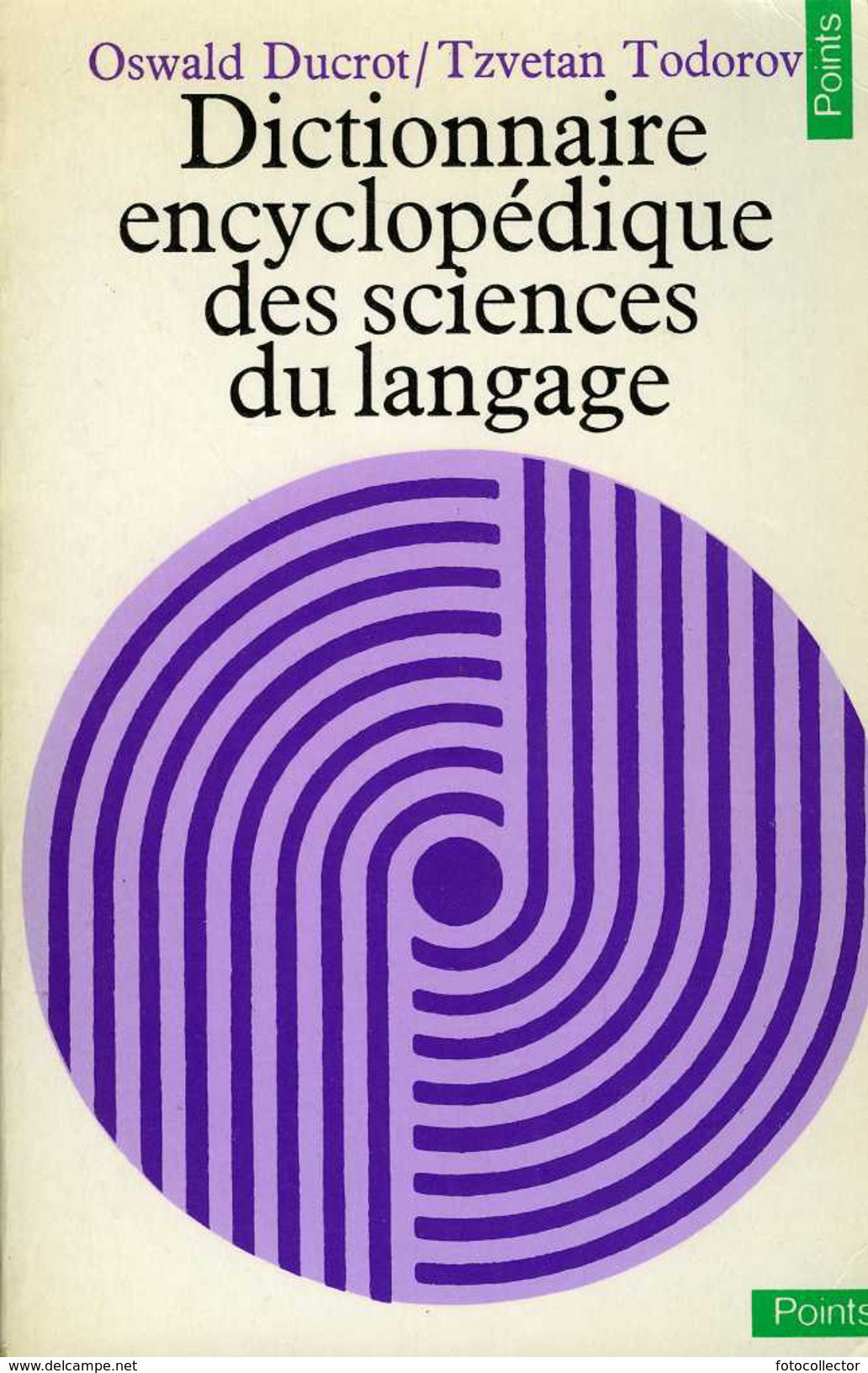 Dictionnaire Encyclopédique Des Sciences Du Langage Par Ducrot Et Todorov (ISBN 2020053497) - Dictionaries