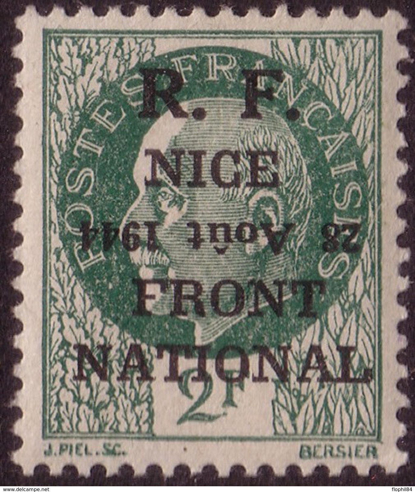 LIBERATION - NICE - ALPES-MARITIMES - 2F VERT TYPE PETAIN - DATE RENVERSEE - SANS TRACE DE CHARNIERE - SIGNATURE CALVES. - Libération