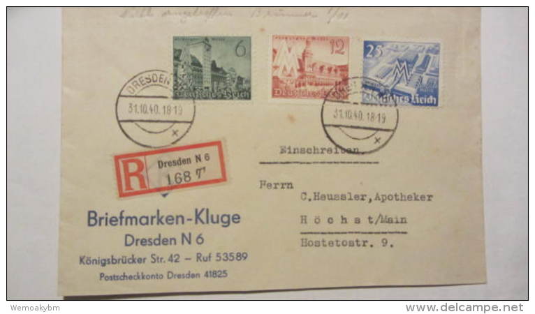 DR 33-45: R-Fern-Bf Mit 6,12,25 Pf Leipziger FM 1940 OSt. Dresden 31.10.40 Nach Höchst, Rs. EingangsSt.,  Knr:742 Ua. - Briefe U. Dokumente