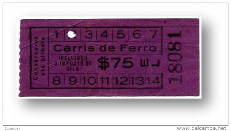 Carris De Ferro - $75 - Tramway Ticket - Serie EL - RADAR 18081 CAPICUA - Lisboa Portugal - Europa