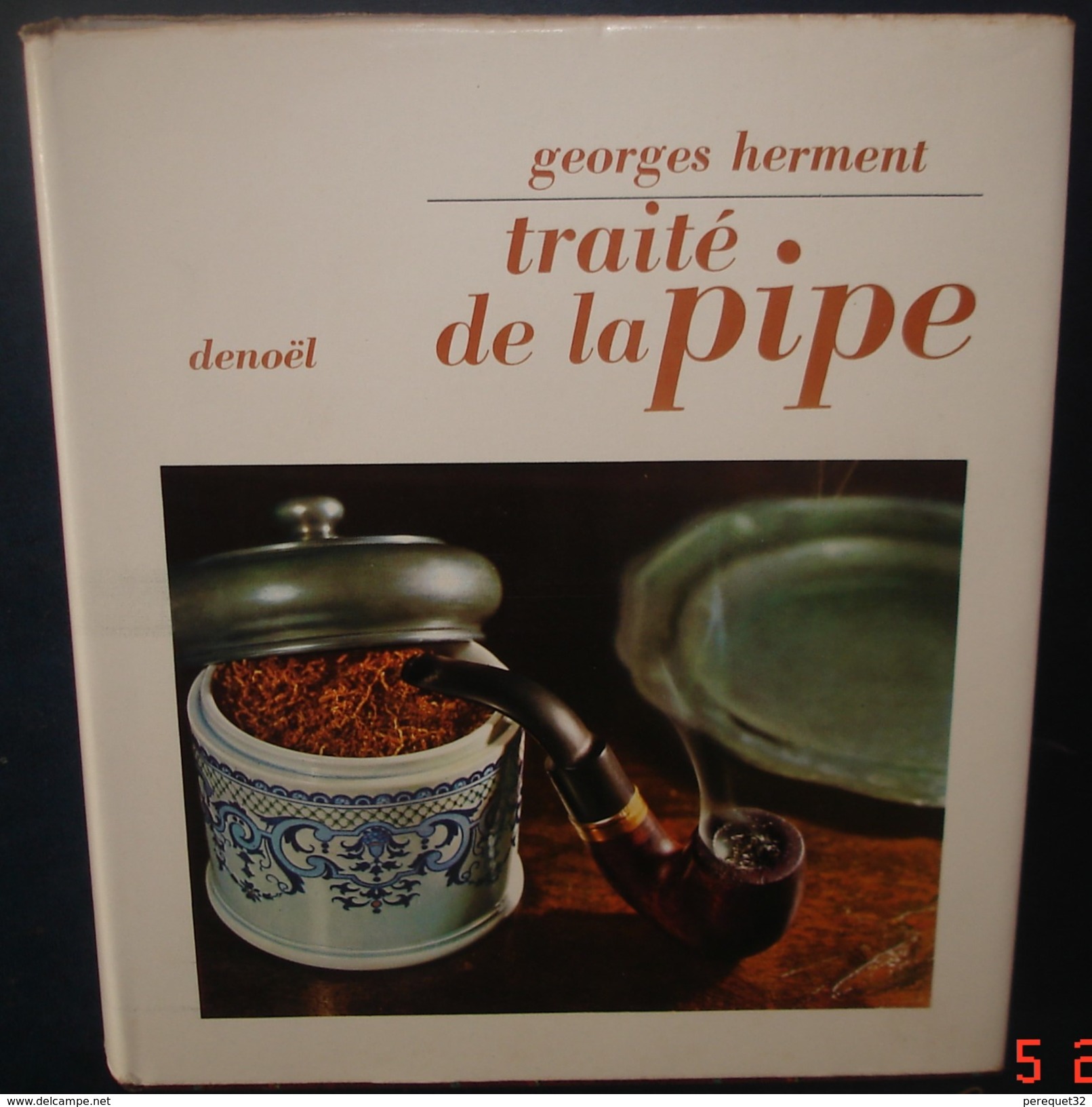 TRAITE DE LA PIPE.G.Herment.255 Pages - Libros