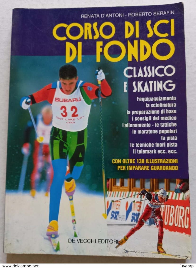 CORSO SCI Di FONDO - EDIZIONI DE VECCHI  EDITORE  ( CART 77) - Sport