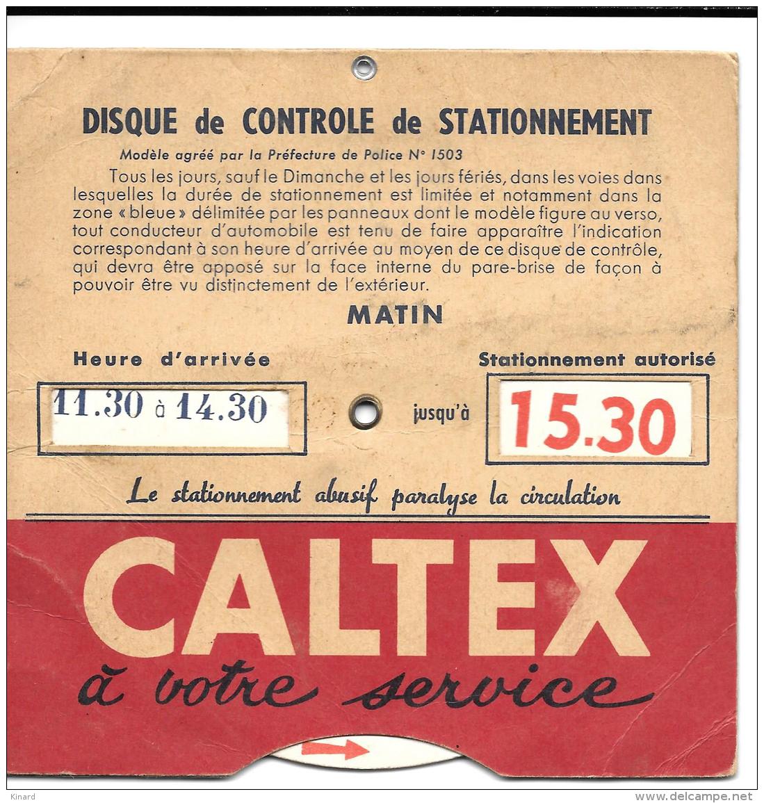 DISQUE DE CONTROLE STATIONNEMENT ...BORDEAUX..  CALTEX A VOTRE SERVICE...TBE .. - Publicités