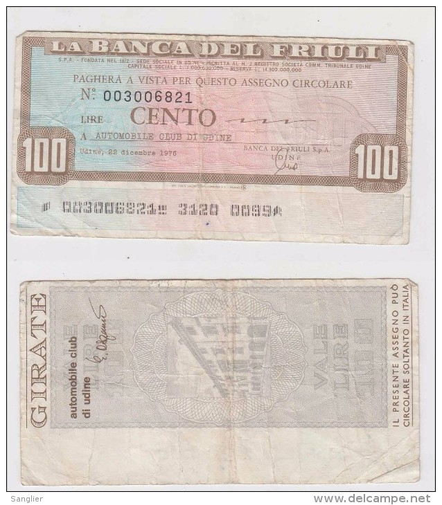 LA BANCA DEL FRIULI - 100 LIRE - [ 4] Provisional Issues