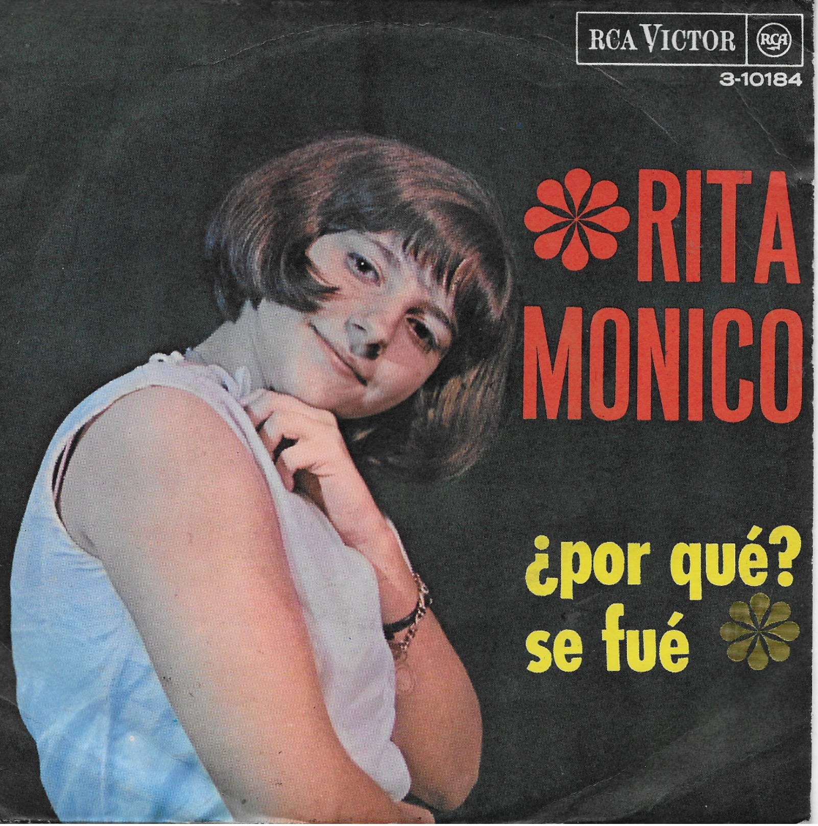 Rita Monico 45t. SP ESPAGNE *por Que?* - Altri - Musica Italiana