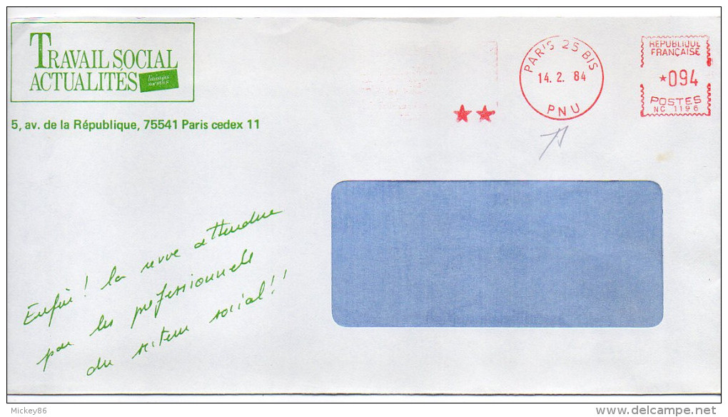 1984--EMA -PARIS 25 BIS--PNU " 14-2-84 " Sur Lettre-machine N° NC 1196--Tarif Spécial **-personnalisée Travail Social Ac - EMA (Empreintes Machines à Affranchir)