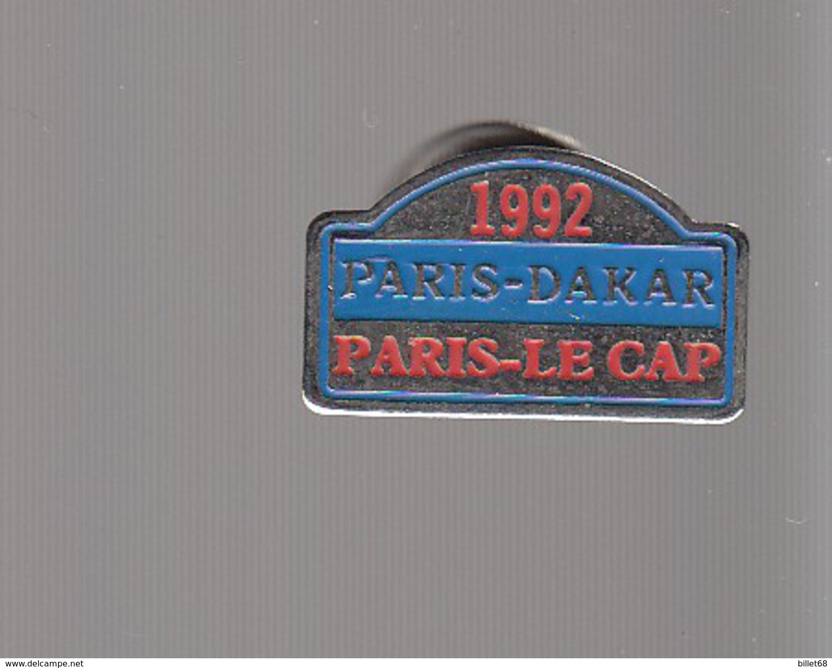 Pin´s -  RALLYE PARIS DAKAR - PARIS LE CAP - Rallye