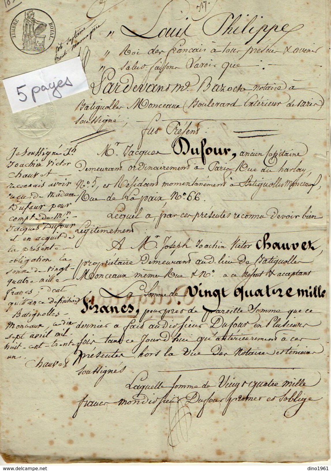 VP6653 - Acte De 1830 - Obligation Par DUFOUR à CHAUVET Aux BATIGNOLLES MONCEAUX - Papeterie De GUEURES - Manuscrits