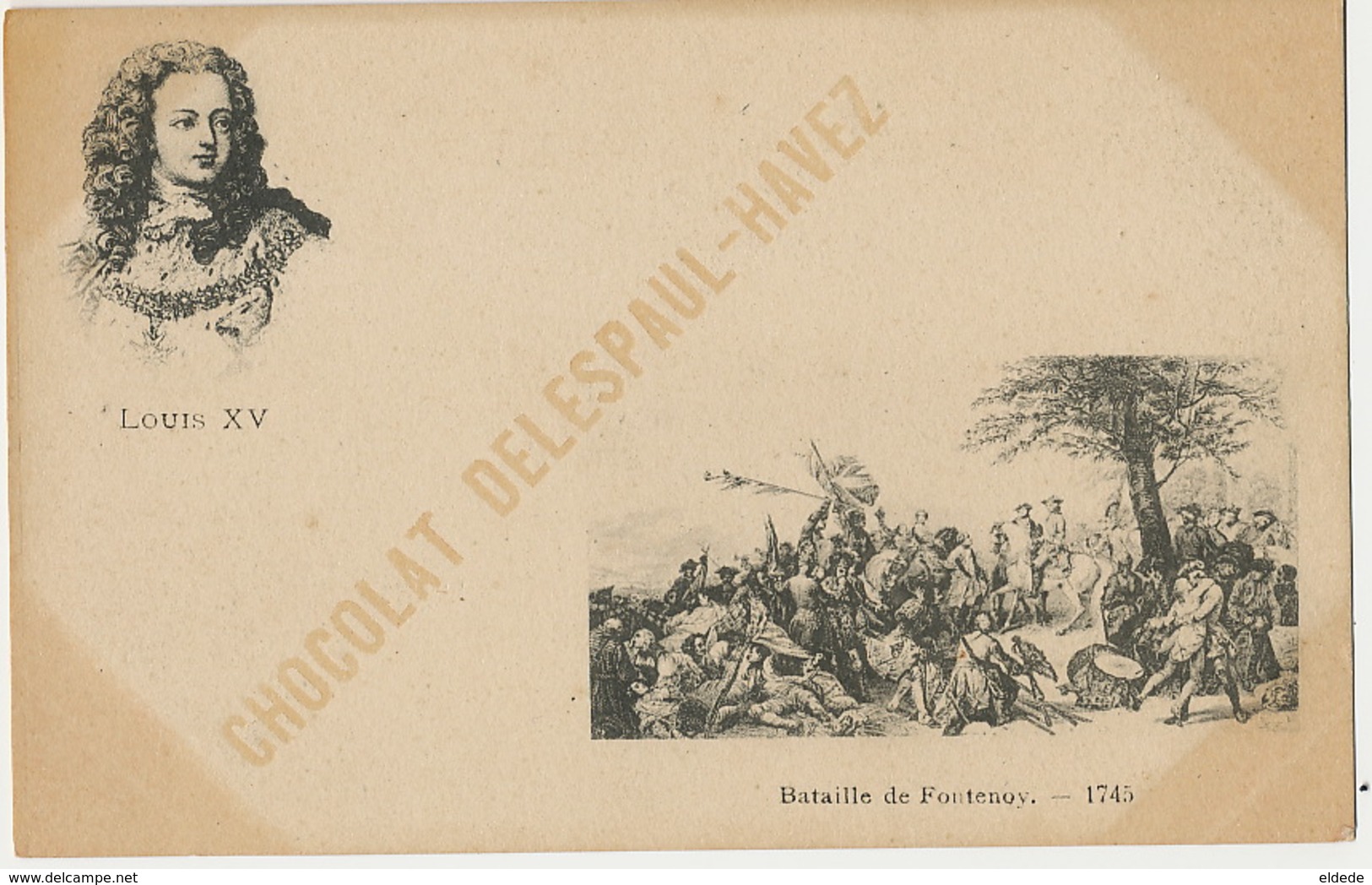 Bataille De Fontenoy 1745  Louis XV  Pub Chocolat Delespaul Havez - Autres & Non Classés