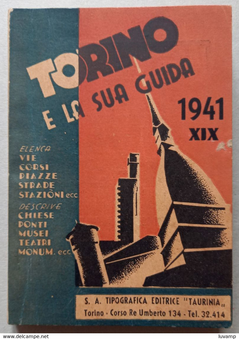 GUIDA DI TORINO  DEL 1940 -EDIZIONE TAURINIA - Altri & Non Classificati