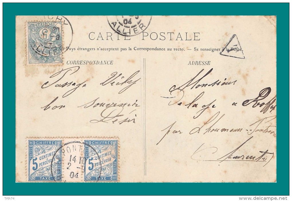 2 Timbres Taxe A 5 C ( Oblitération Le Pontouvre Charente 1904 ) Sur CPA De Vichy Source Adressée à Roffit Par L Houmeau - 1859-1959 Lettres & Documents