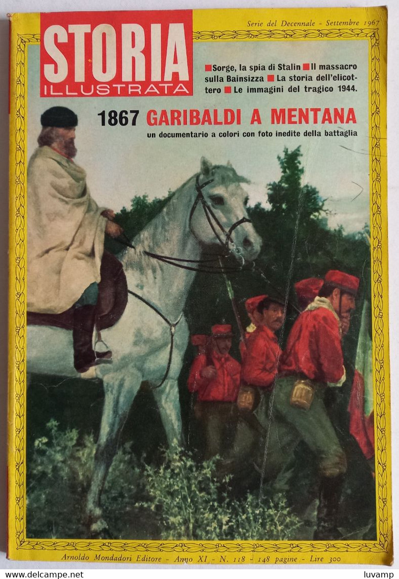 STORIA ILLUSTRATA -  SETTEMBRE 1967 -  1867 GARIBALDI A MENTANA ( CART 77B) - History