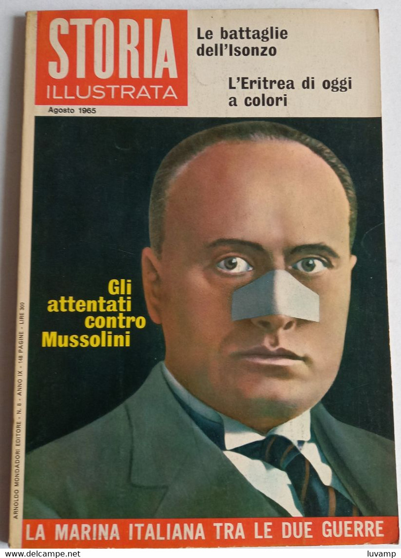 STORIA ILLUSTRATA - AGOSTO 1965 -  ATTENTATI CONTRO MUSSOLINI ( CART 77B) - Storia