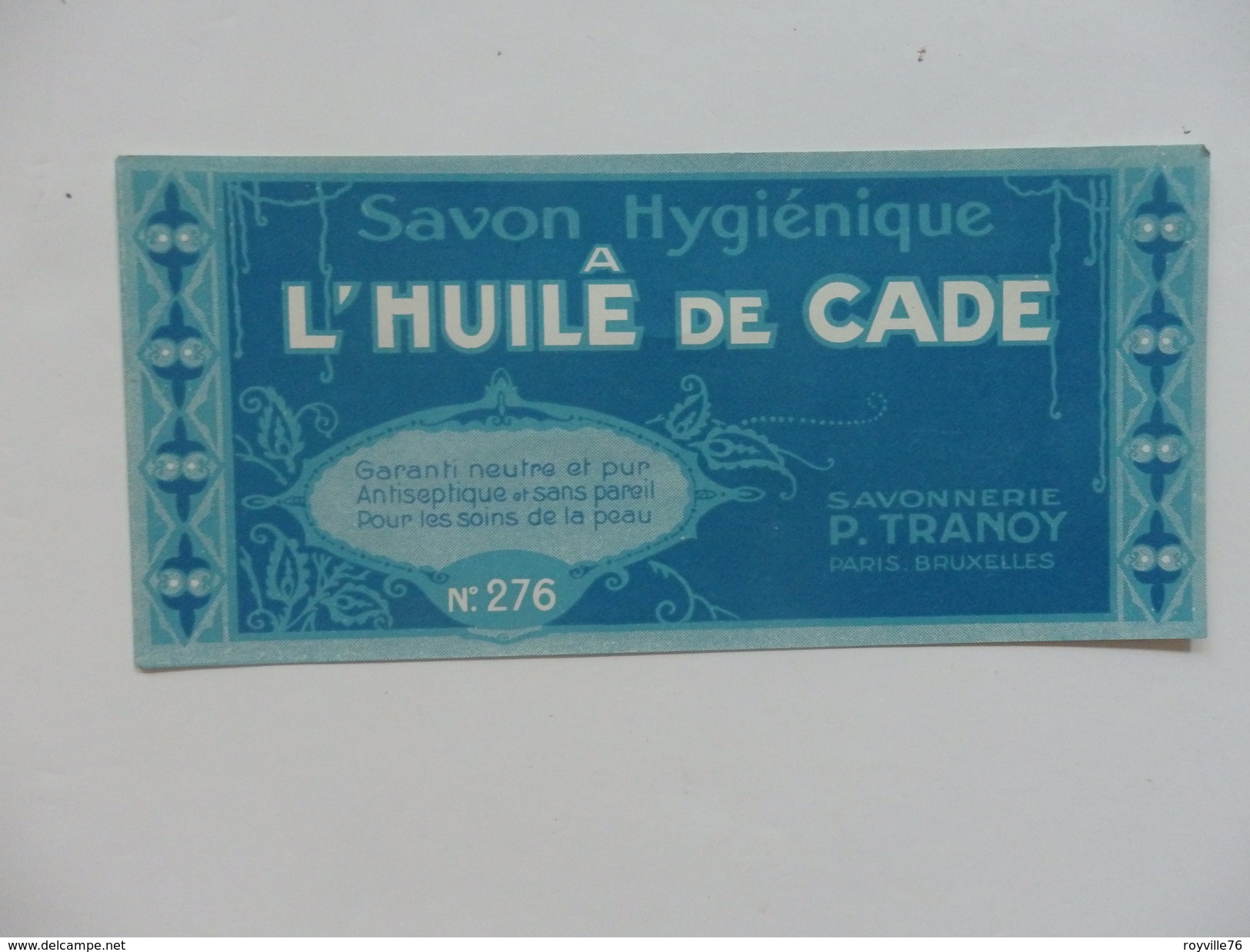 Etiquette De Savon Hygiénique à L'huile De Cade. Savonnerie P. Tranoy Paris-Bruxelles. 17cm/8cm. - Etiquetas