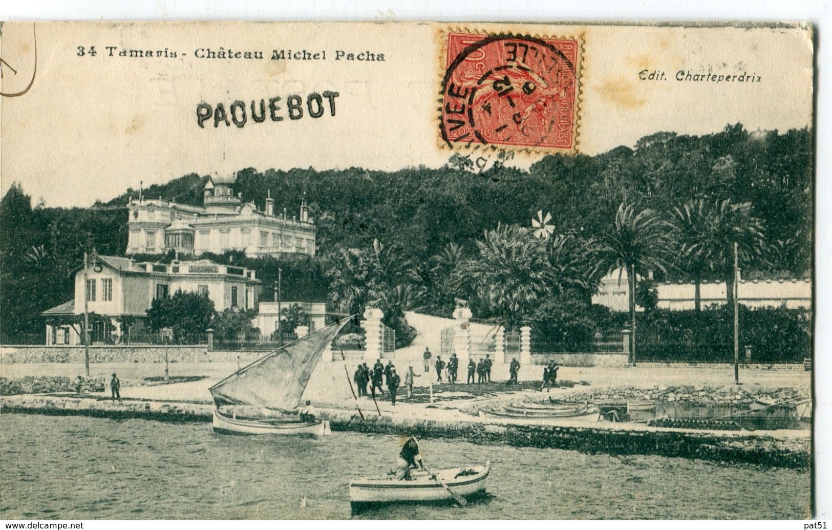 83 - Tamaris : Château Michel Pacha + Cachets  " PAQUEBOT " & " Service à La Mer  - Marine Française " - Tamaris