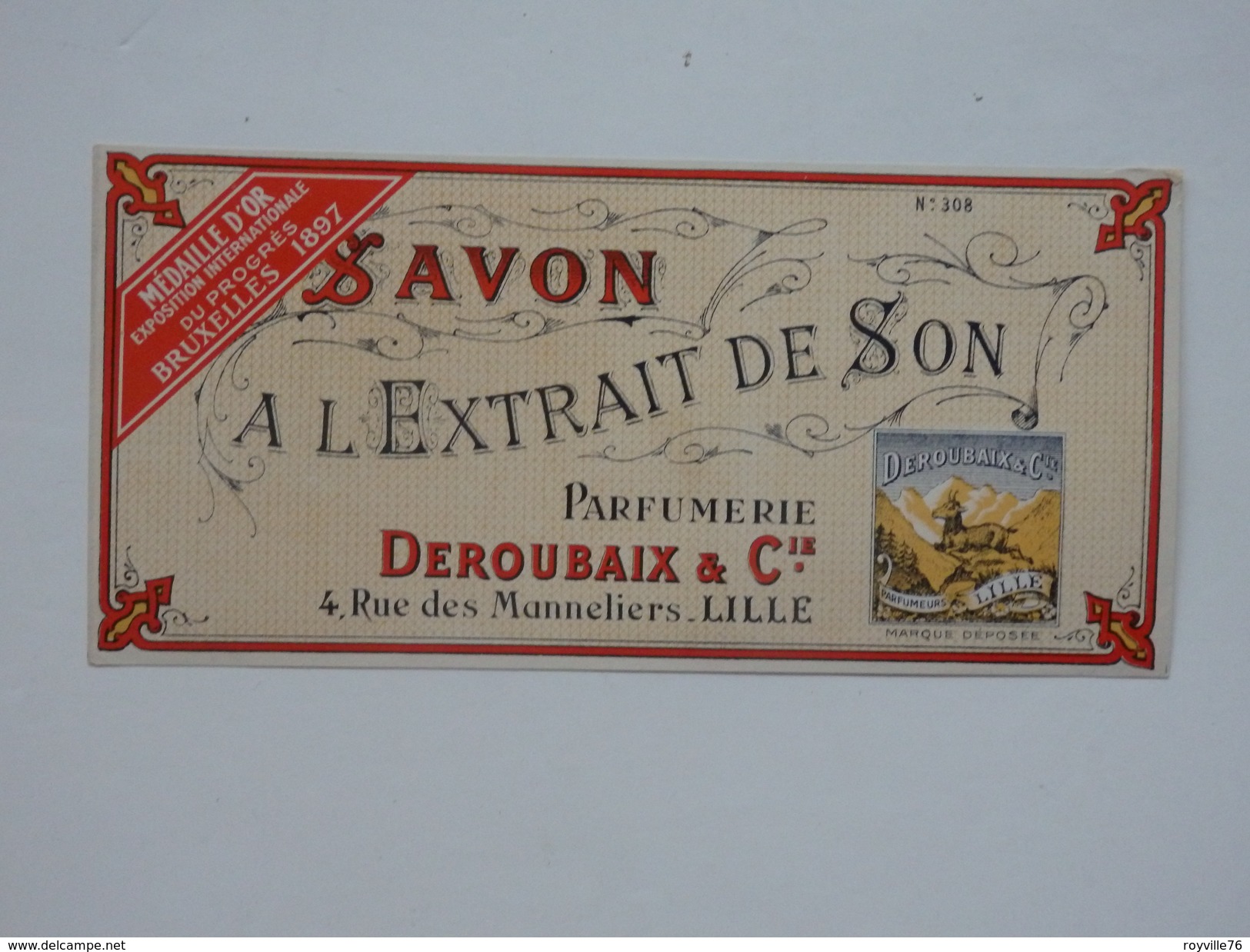 Belle étiquette Du Savon à L'extrait De Son De La Parfumerie Deroubaix&Cie 4, Rue Des Manneliers à Lille Dans Le Nord. - Labels