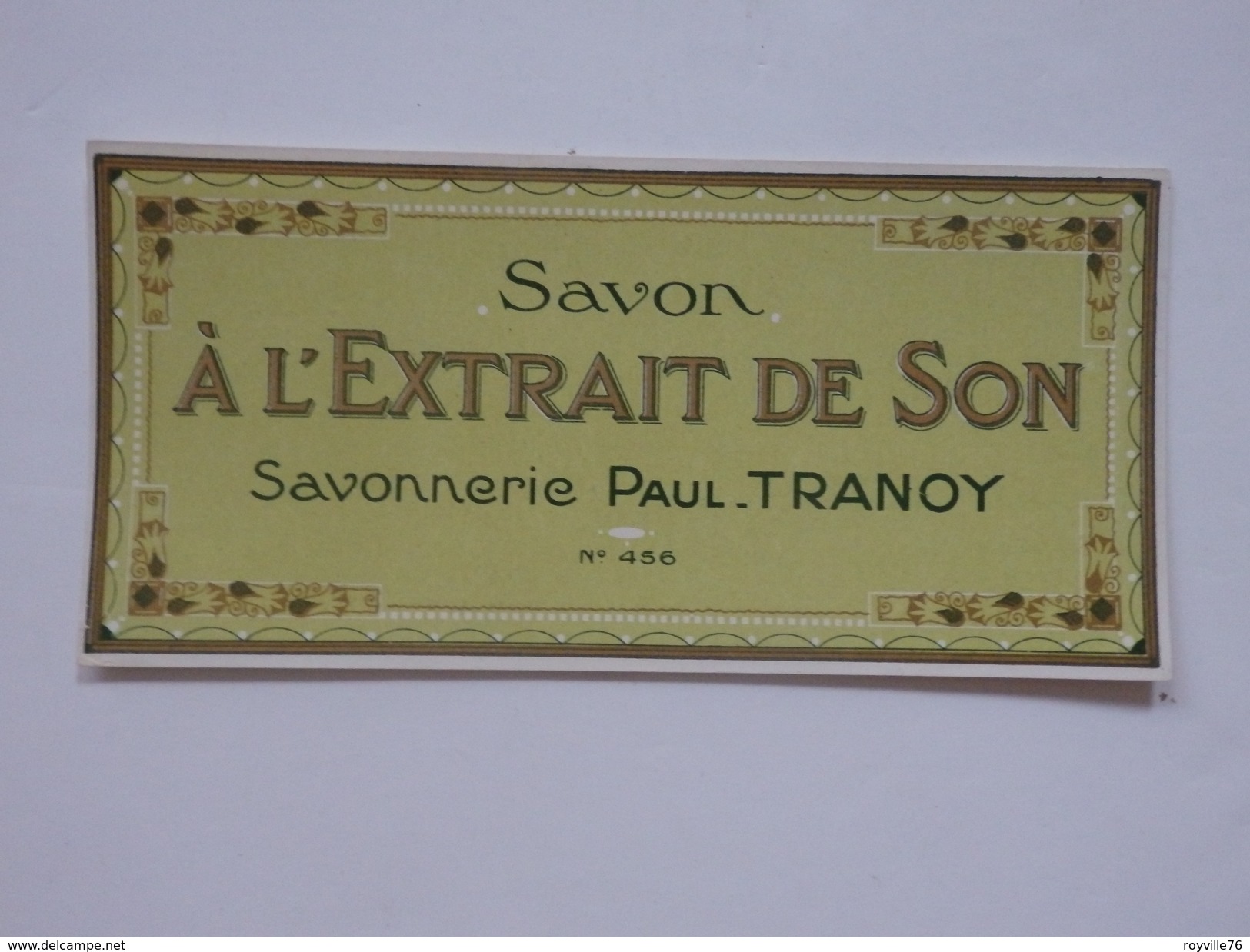 Etiquette Du Savon à L'extrait De Son, Savonnerie Paul-Tranoy N°456. 17cm/8cm. - Etichette