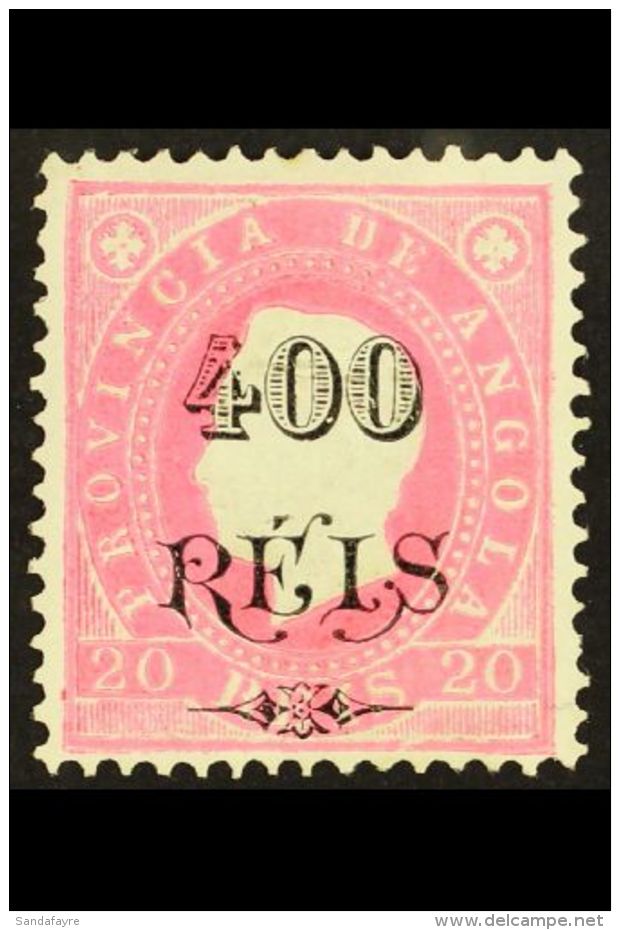 ANGOLA 1902 400r On 20r Rosine Surcharge Perf 12&frac12; (SG 128, Afinsa 60), Fine Mint, Very Fresh. For More... - Other & Unclassified