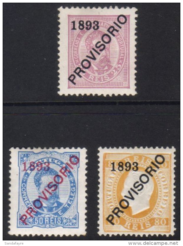1893 25r, 50r &amp; 80r 'Provisorio' Overprints, SG 305/7, Good Mint With Heavy Hinging. (3 Stamps) For More... - Sonstige & Ohne Zuordnung