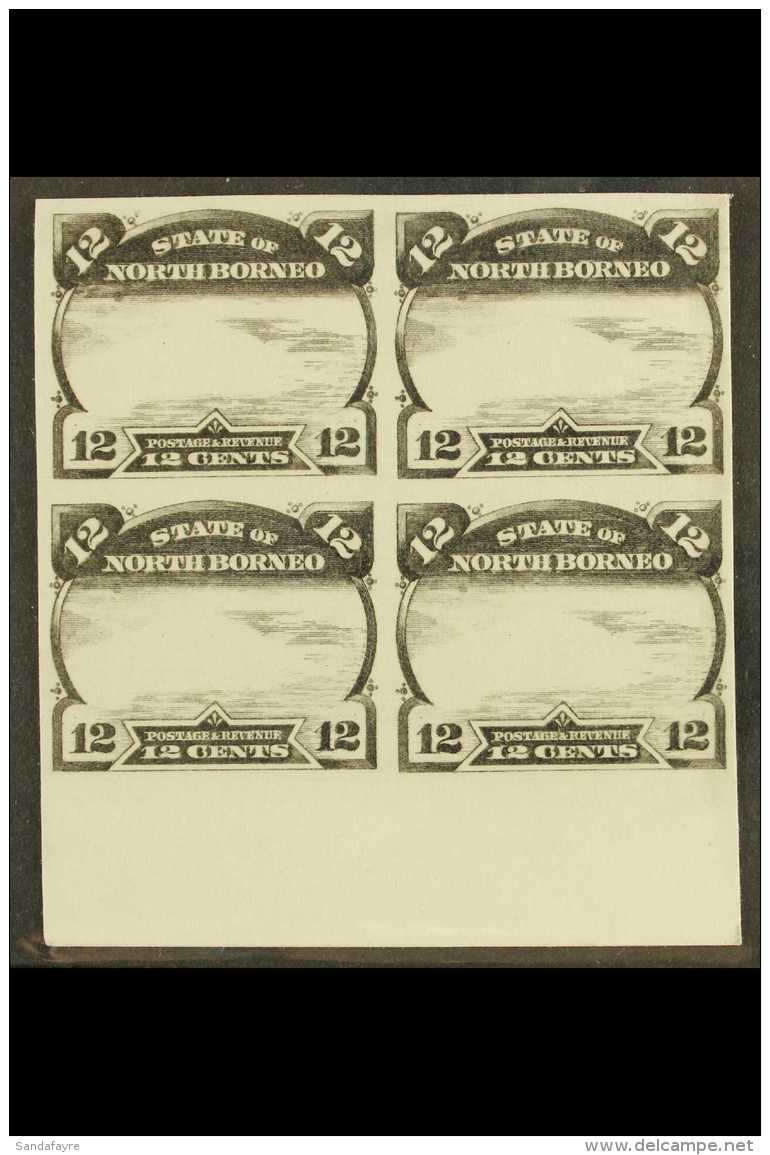 1894 Plate PROOF Of 12c (frame Only), As SG 75, As A Marginal Imperf Block Of 4 In Black &amp; White. Unused (1... - North Borneo (...-1963)