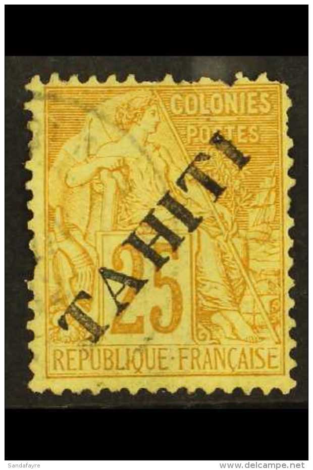 TAHITI 1893 25c Yellow Bistre, Ovptd, Yv 14, Used. Missing Perfs And Creased , Cat Yv &euro;9000 (&pound;6500).... - Autres & Non Classés