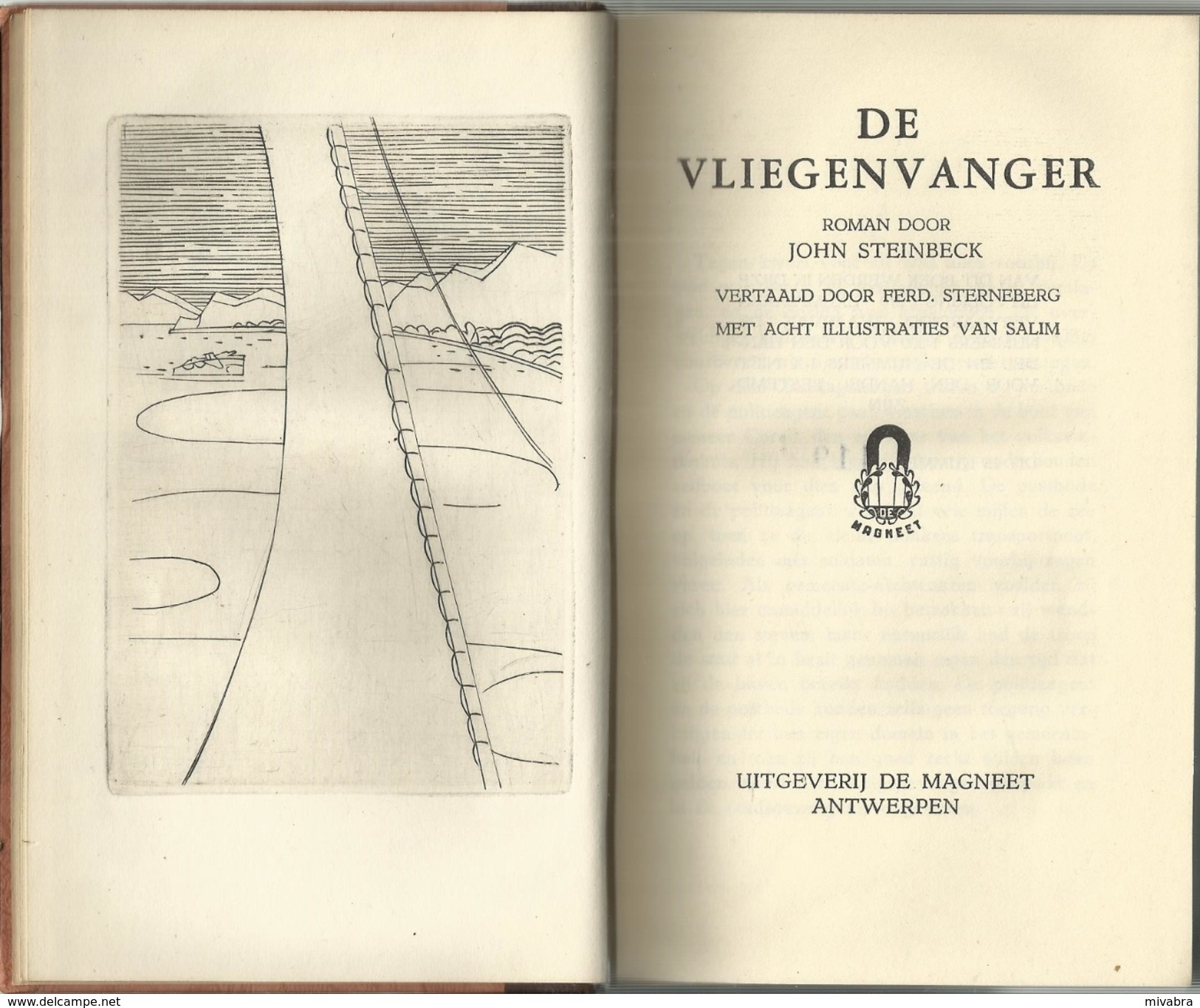 DE VLIEGENVANGER - JOHN STEINBECK - 1e BOEK 3de MAGNEET REEKS - 1944 ? N° 119 Van 210 Exemplaren Met Illustraties SALIM - Oud