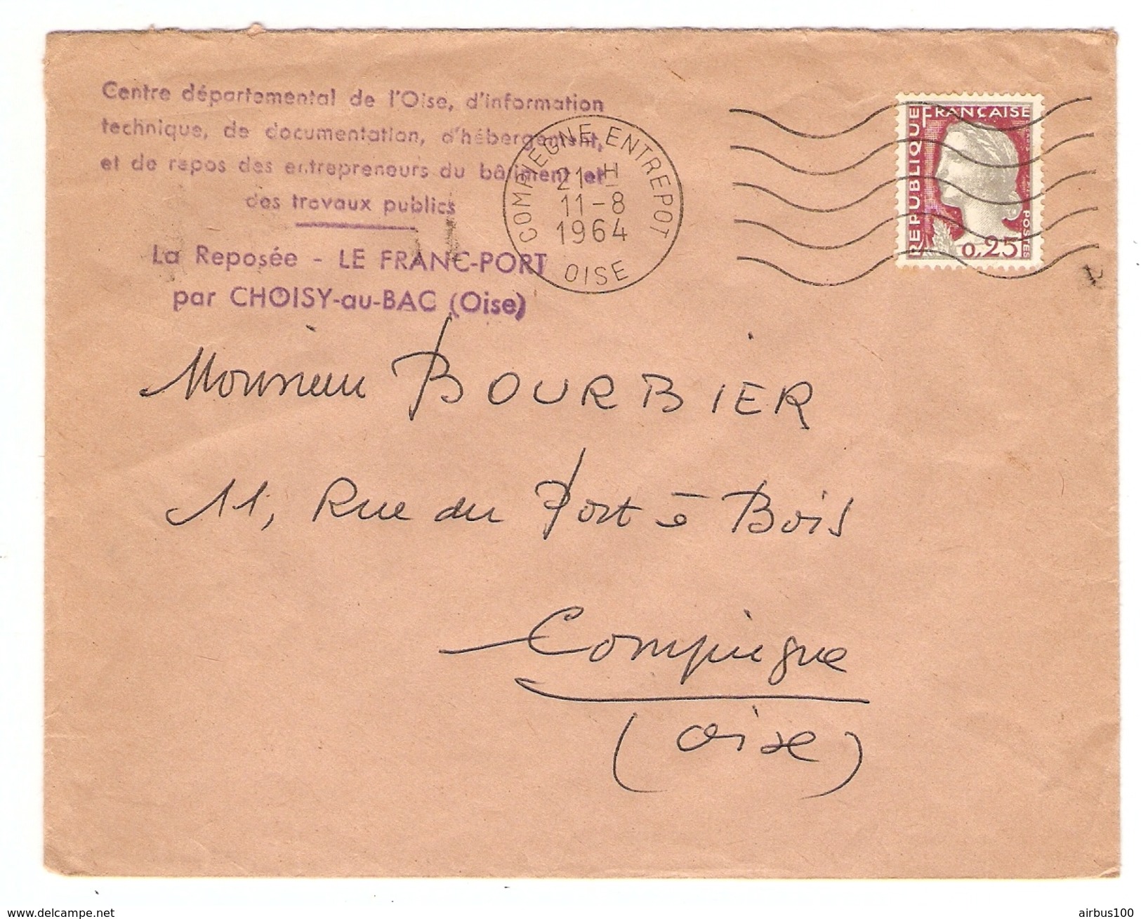 LETTRE COMPIEGNE ENTREPOT OISE 11/8/1964 LA REPOSÉE LE FRANC PORT PAR CHOISY AU BAC - Y & T MARIANNE DECARIS 1263 - 1961-....