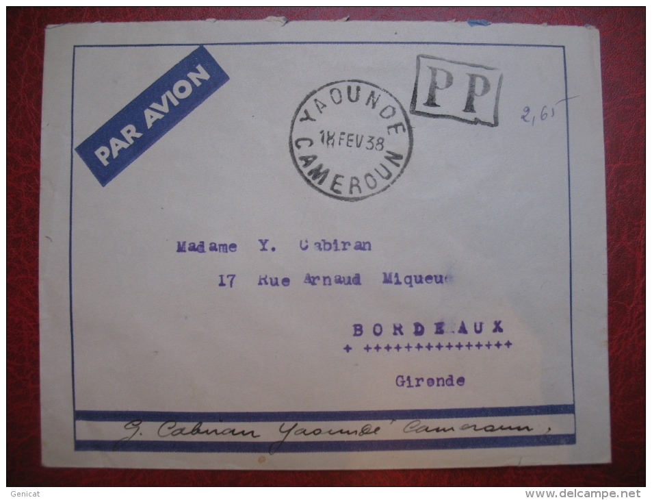 Lettre  En Port Payé De Yaounde Cameroun 1938 Avec Complément Affranchissement Au Dos Pour Bordeaux - Other & Unclassified