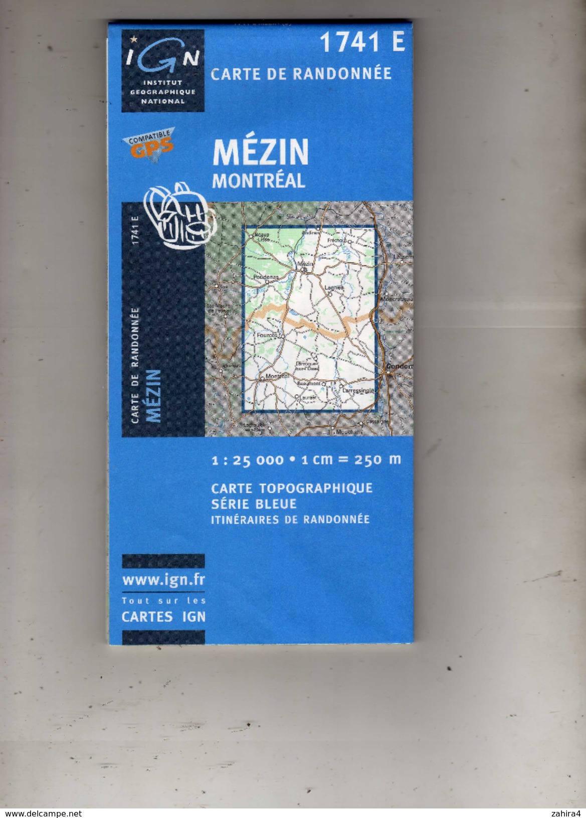 I G N - 1741 E - Compatible GPS - Mézin (Lot Et Garonne) Montréal (Gers) - Carte De Randonnée - 1 : 25000 . 1 Cm = 250 M - Cartes Topographiques