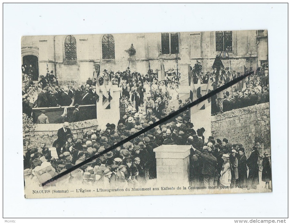 CPA  - Naours  (Somme ) - L'église - L'Inauguration Du Monument Aux Enfants De La Commune Morts Pour La France - Naours