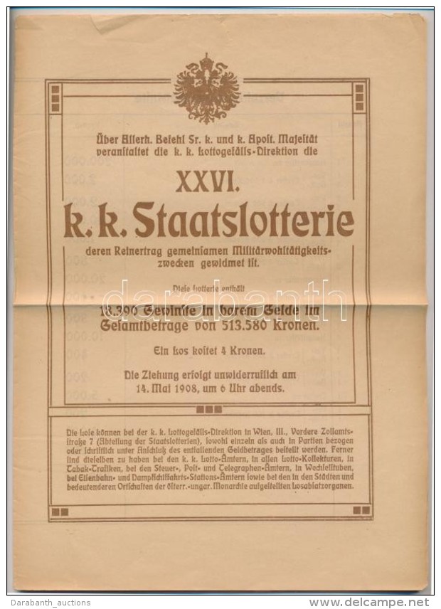 Ausztria 1908. 'XXVI. Cs&aacute;sz&aacute;ri &eacute;s Kir&aacute;lyi &Aacute;llami Sorsj&aacute;t&eacute;k'... - Ohne Zuordnung