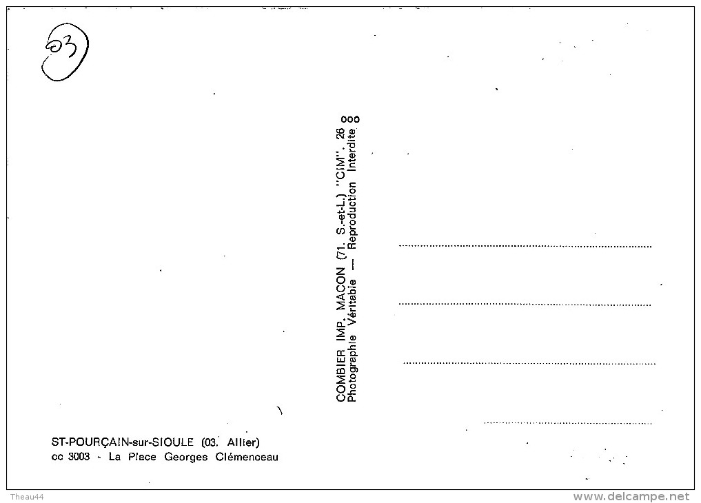 ¤¤  -  Cc 3003   -  SAINT-POURCAIN-sur-SIOULE   -   La Place Georges Clémenceau    -  ¤¤ - Autres & Non Classés