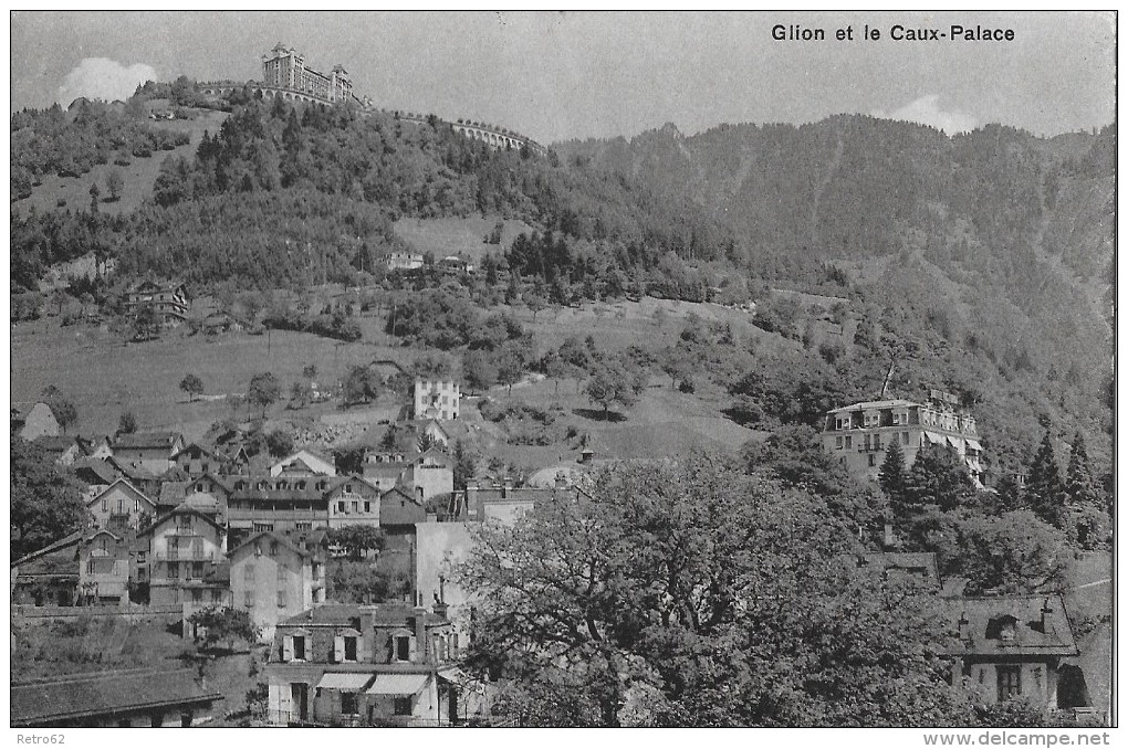 GLION &#8594; Et Le Cauc-Palace Anno 1910 - Autres & Non Classés