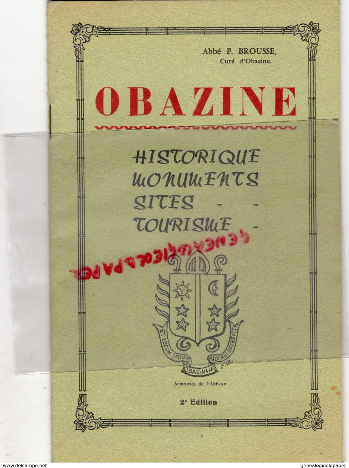 19 - OBAZINE- DEPLIANT TOURISTIQUE ABBE F. BROUSSE-1953- EGLISE-TOMBEAU-CHASSE- MONASTERE-COYROUX-PUY PAULIAT-PALAZINGES - Dépliants Touristiques