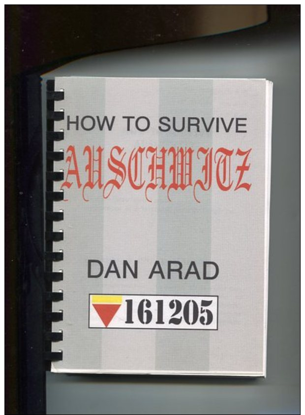 How To Survive Auschwitz. - Alte Bücher