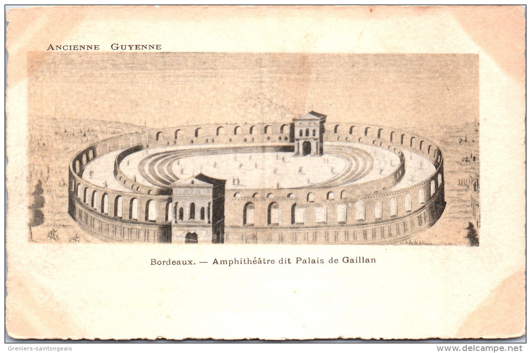 33 BORDEAUX - Amphithéatre Dit Palais De Gaillan - Bordeaux