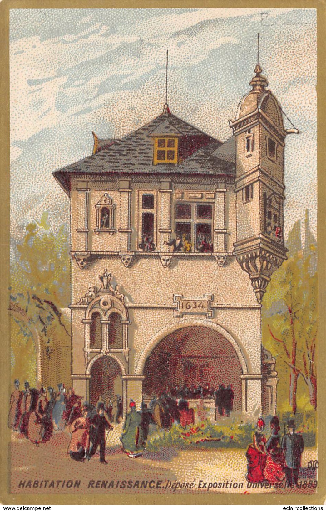 Image Chromo    12.5 X 8   Exposition Universelle 1889   Habitation Renaissance   (voir Scan) - Sonstige & Ohne Zuordnung