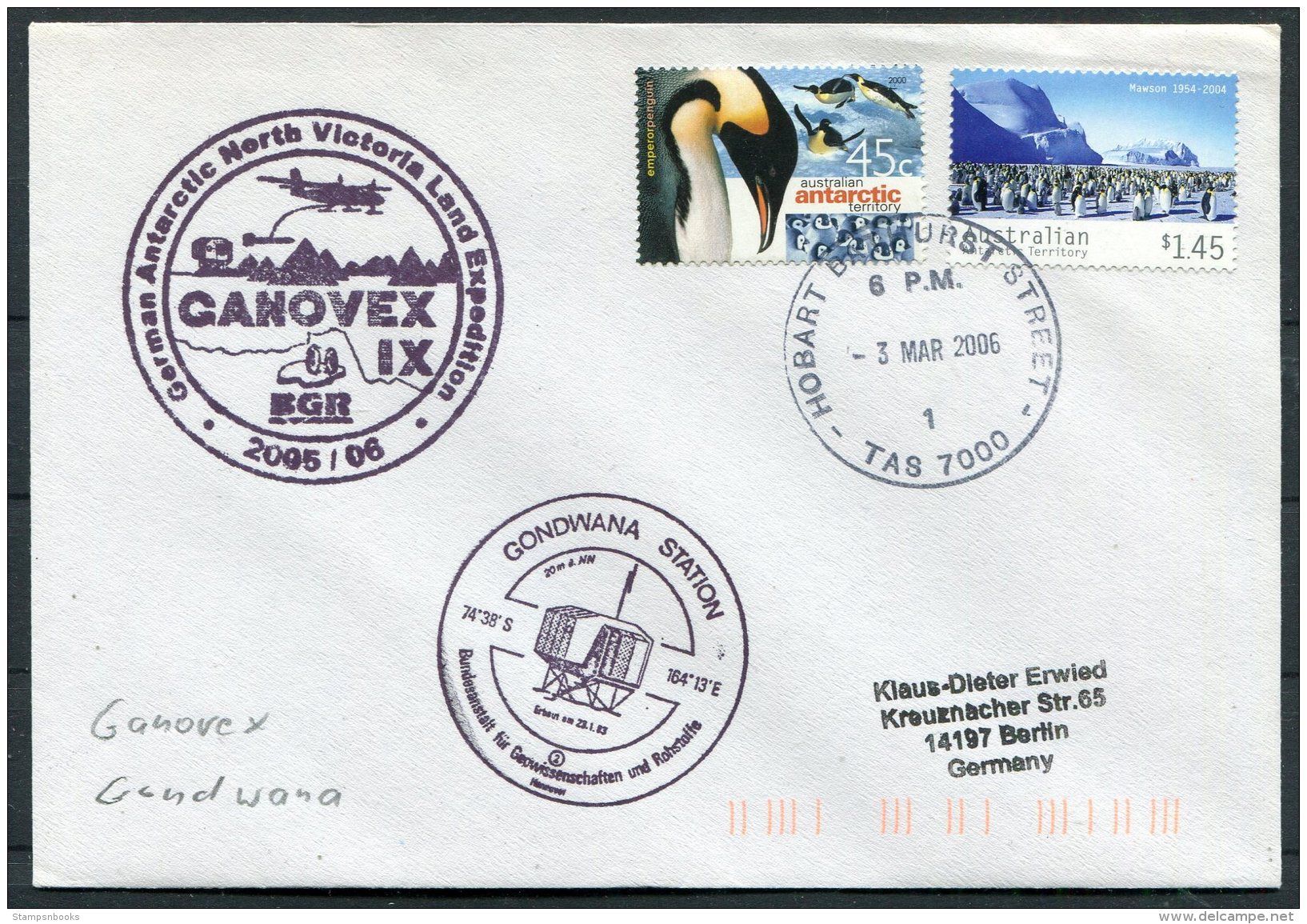 2006 A.A.T. Hobart Tasmania, Gondwana Station GANOVEX German Antarctic North Victoria Land Expedition Penguins Cover - Covers & Documents