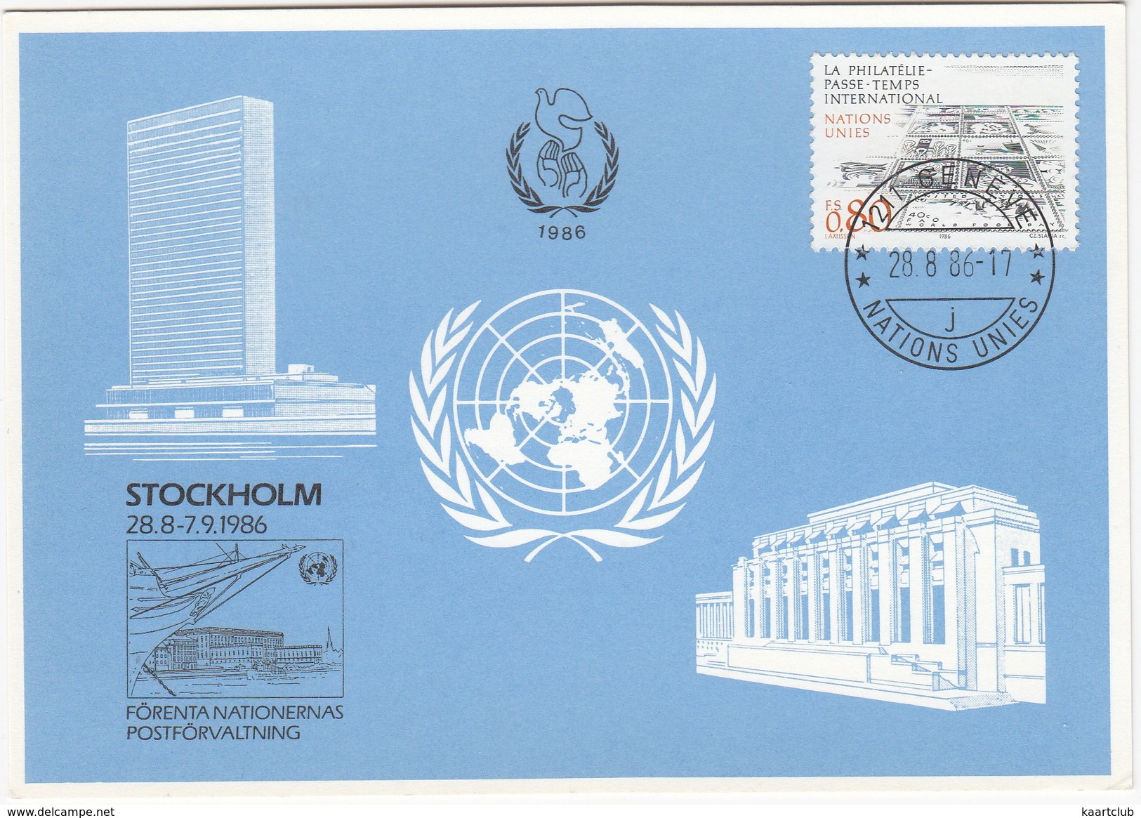 Stockholm 1986 + F.S. 0,80 'La Philiatelie Passé-temps International - Nations Unies'  - Timbre/Stamp - 1986 - FDC