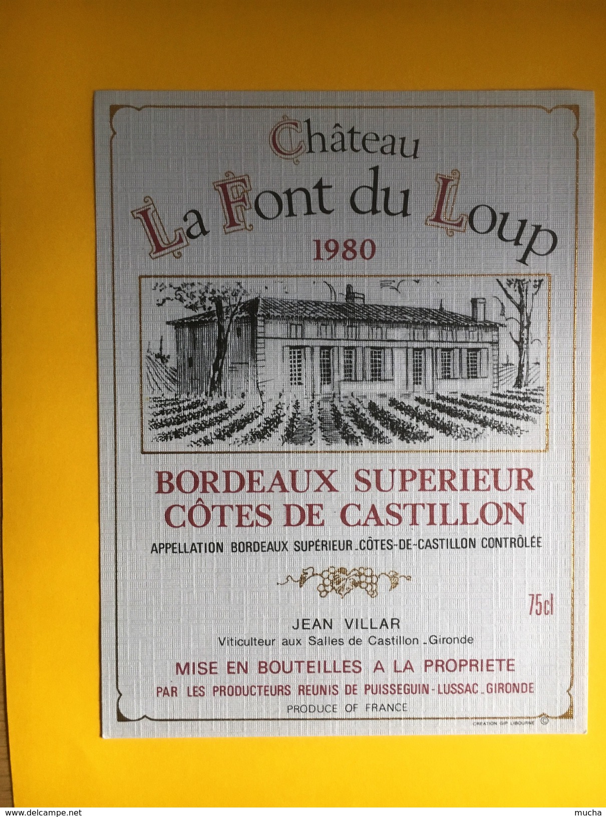 2672 - Château La Font Du Loup 1980 Côtes Du Castillon - Bordeaux