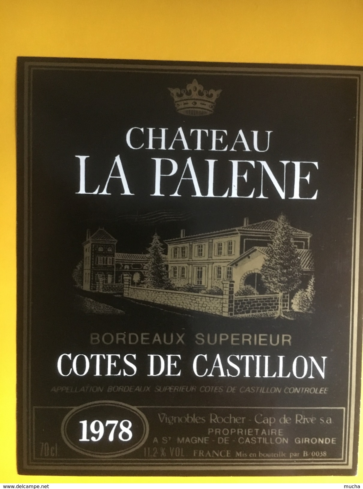 2676 - Château La Palene T 1978 Côtes Du Castillon - Bordeaux